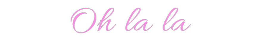 CUSTOM DESIGNED: Oh la la