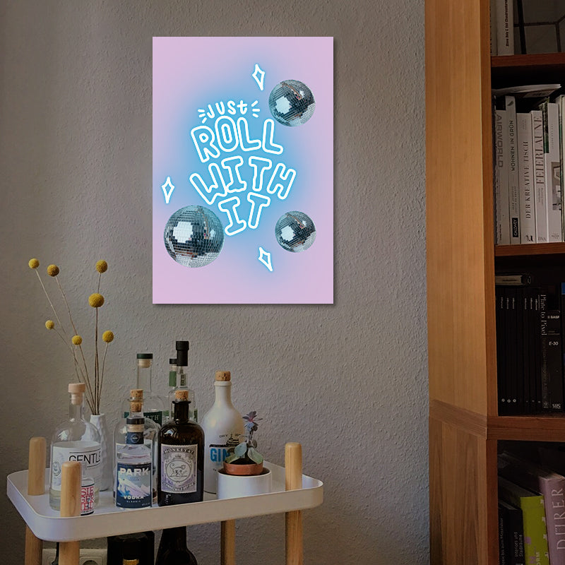 Lamomo Just Roll With It Neon Sign