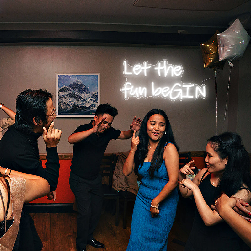 Let The Fun beGIN Neon Sign For Bars