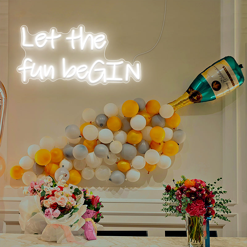 Let The Fun beGIN Neon Sign For Bars