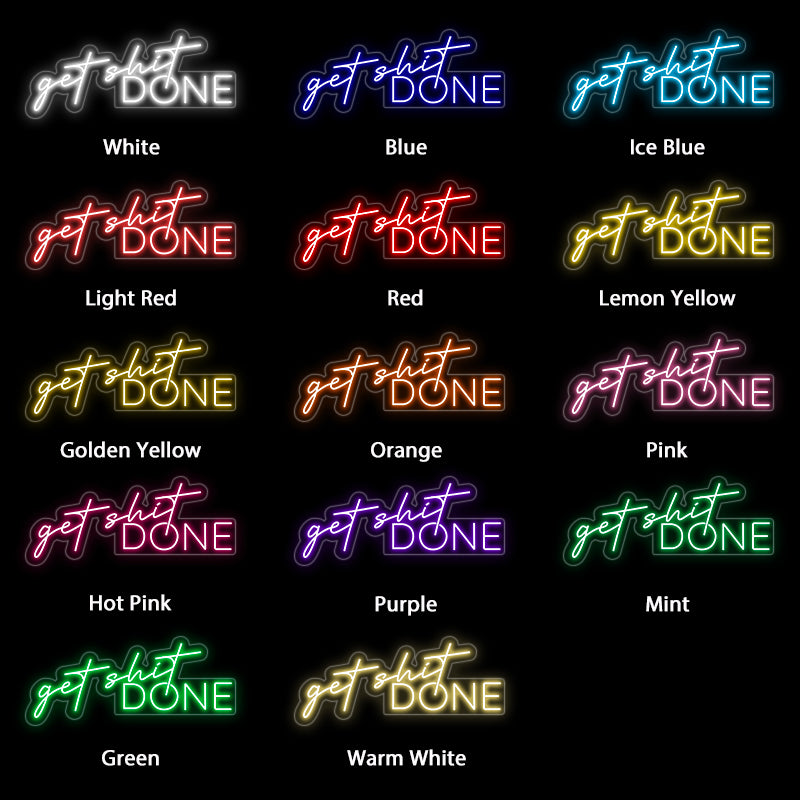 Neonschild „Get Shit Done“