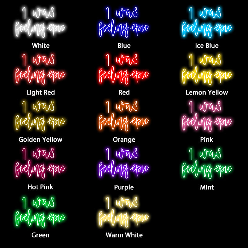 Cítil jsem se epický neonový nápis