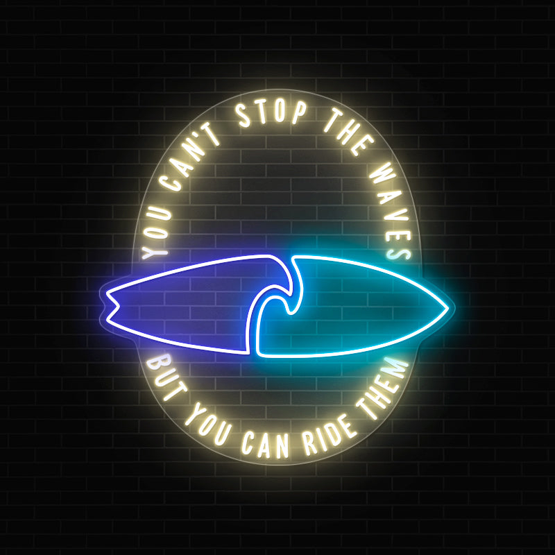 Surfboard Inspirational Quotes Neon Sign