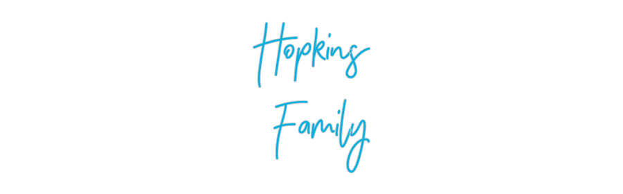 CUSTOM DESIGNED: Hopkins
Family