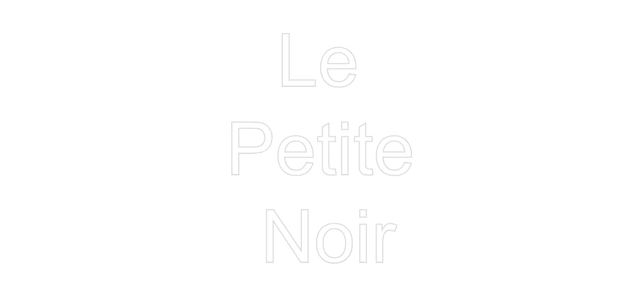 CUSTOM DESIGNED: Le
Petite
...