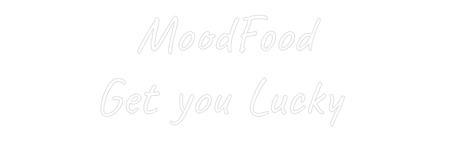 CUSTOM DESIGNED: MoodFood
Get...