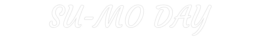 CUSTOM DESIGNED: SU-MO DAY