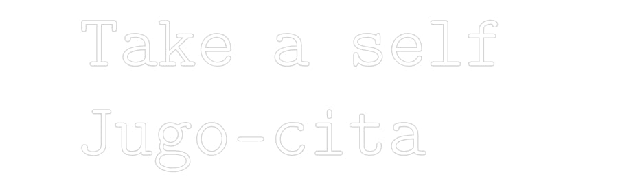 CUSTOM DESIGNED: Take a self
...