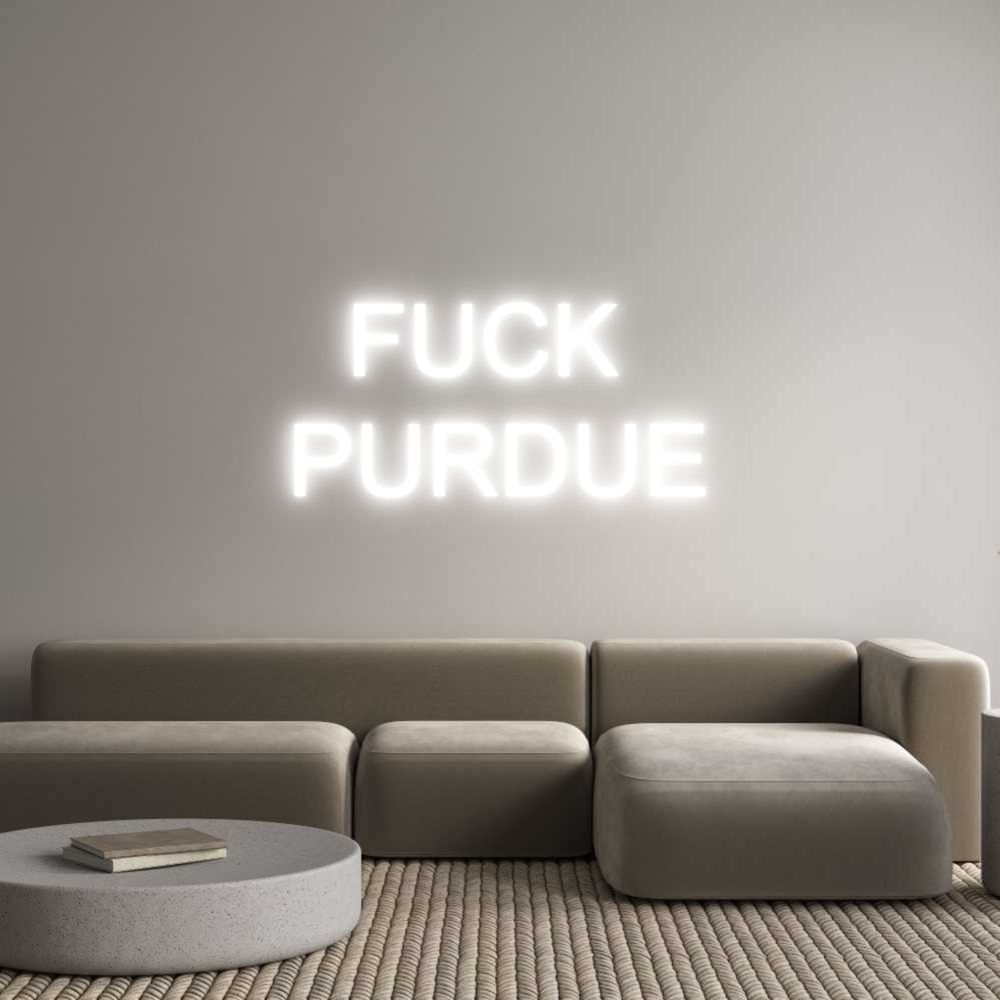 CUSTOM DESIGNED: FUCK 
PURDUE