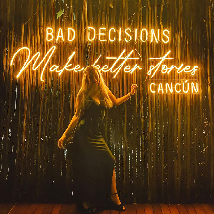 Bad-Decisions-Make-Better-Stories-Neon-Lights