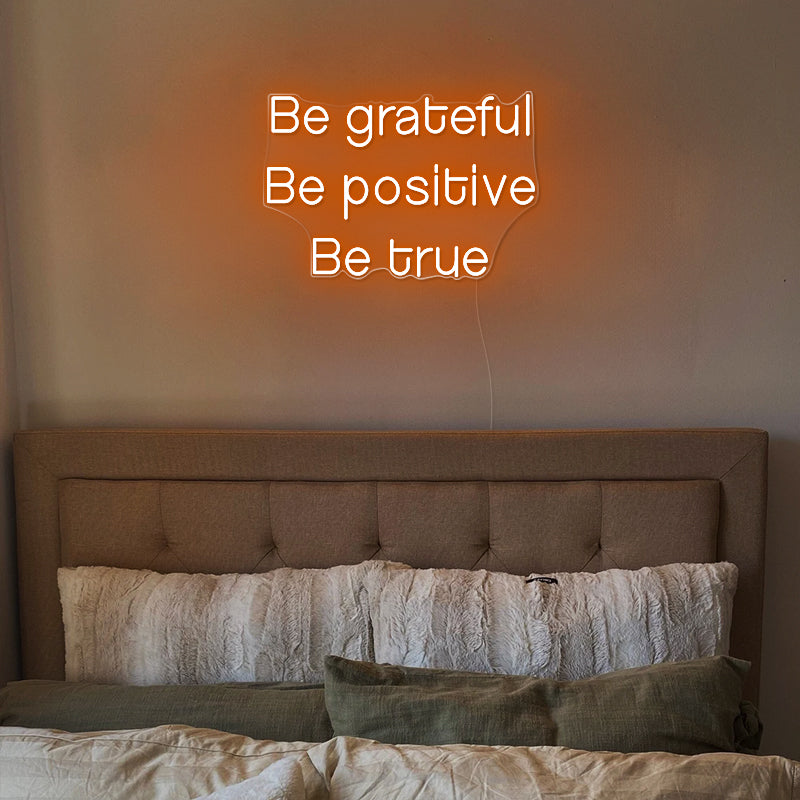 Be Grateful Be Positive Be True Thanksgiving Sign