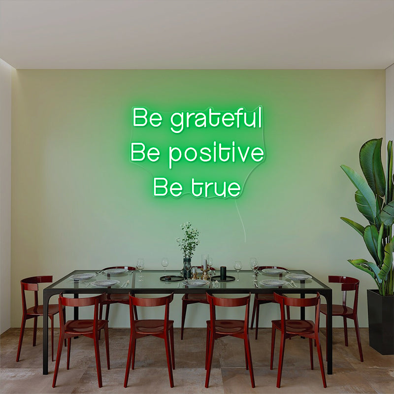 Be Grateful Be Positive Be True Thanksgiving Sign