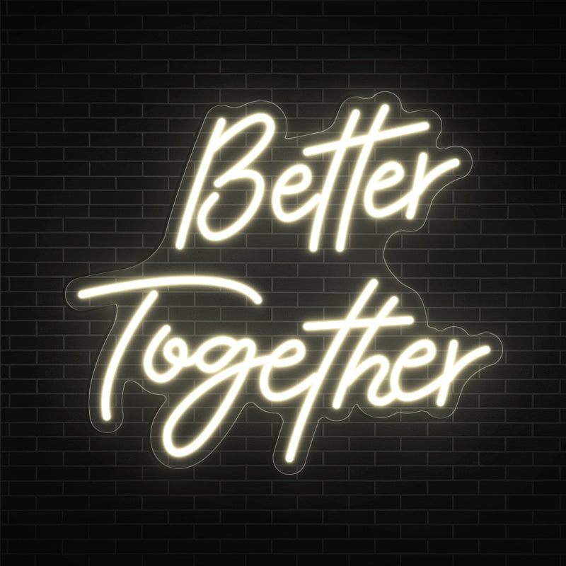 Better Together Neon Sign For Wedding