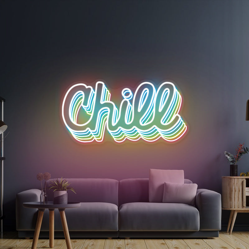 Chill Neon Schild für Wohndekor