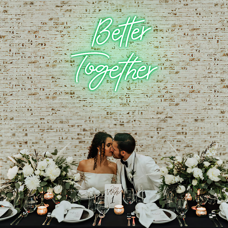 Better Together Neonschild für Hochzeit