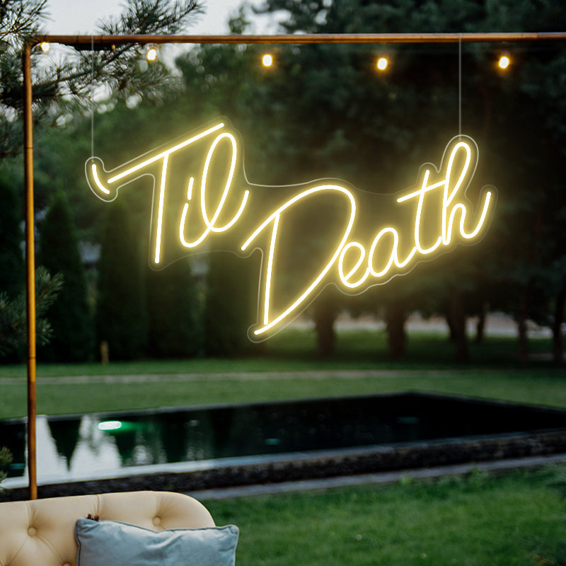 Til Death Neon Sign