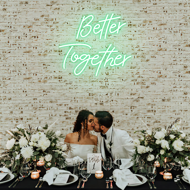 Better Together Neonschild für Hochzeit