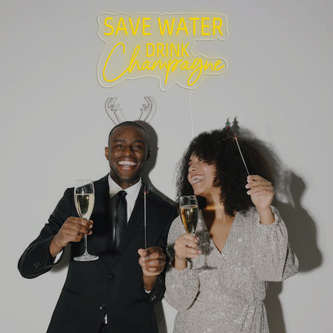 Save Water Drink Champagne Neon Sign