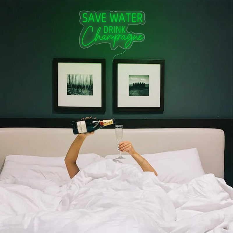 Save Water Drink Champagne Neon Sign