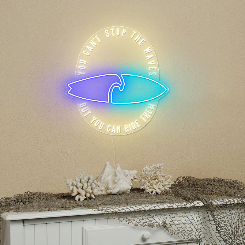 Surfboard Inspirational Quotes Neon Sign For Wall Decor