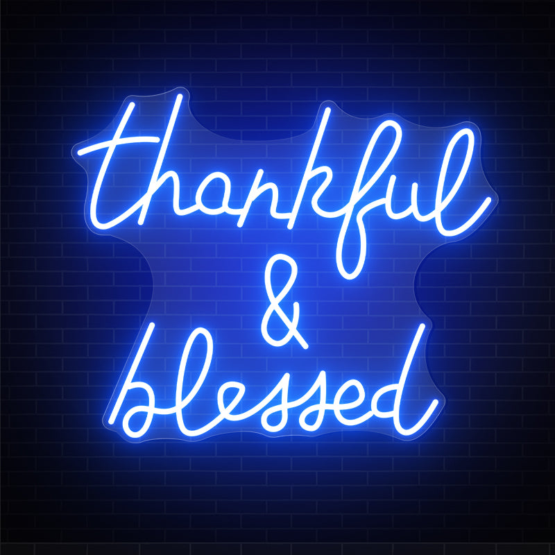 Thankful And Blessed Thanksgiving Neon Sign
