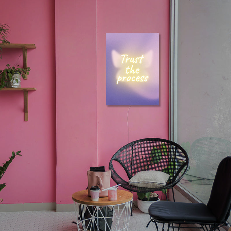 Trust The Process Neon Sign