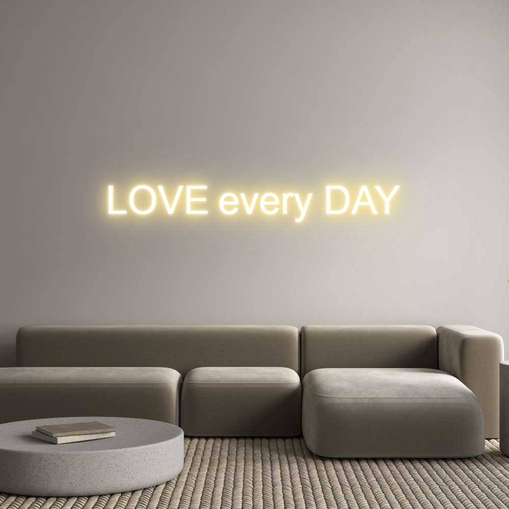 CUSTOM DESIGNED: LOVE every DAY