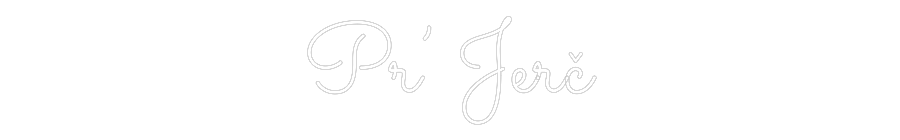 CUSTOM DESIGNED: Pr’ Jerč