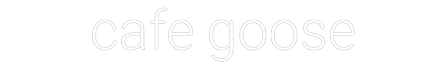 CUSTOM DESIGNED: cafe goose